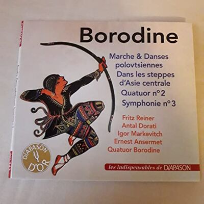 Diapason Alexandre Borodin : Œuvres orchestrales Quatuor à cordes n° 2. Reiner, Dorati, Markevitch, Ansermet. Diapason Alexandre Borodin : Œuvres orchestrales Quatuor à cordes n° 2. Reiner, Dorati, Markevitch, Ansermet.