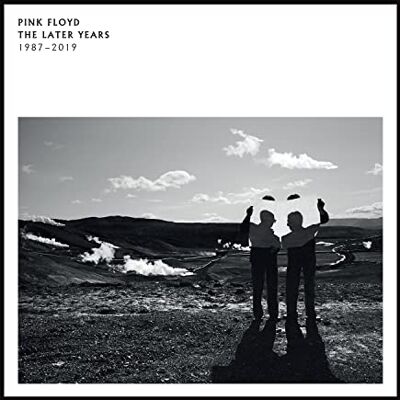 Pink Floyd Later Years (1987-2019) Pink Floyd Later Years (1987-2019)
