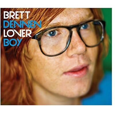 Dennen, Brett Loverboy Dennen, Brett Loverboy