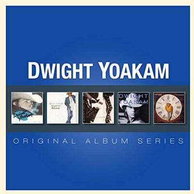 Dwight Yoakam Original Album Series Dwight Yoakam Original Album Series