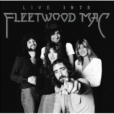 Fleetwood Mac Live 1975 Fleetwood Mac Live 1975