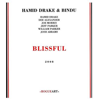 Hamid Drake & Bindu Blissful Hamid Drake & Bindu Blissful