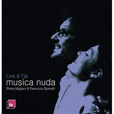 Musica Nuda LIVE A FIP Musica Nuda LIVE A FIP