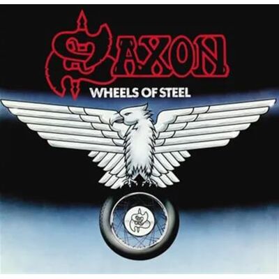 Saxon Wheels Of Steel (45th Anniversary Edition) Saxon Wheels Of Steel (45th Anniversary Edition)