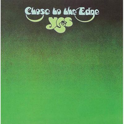 Yes Close To The Edge Yes Close To The Edge