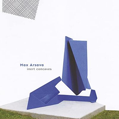 Max Arsava inert concaves Max Arsava inert concaves