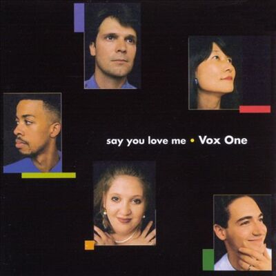 Vox Say You Love Me Vox Say You Love Me