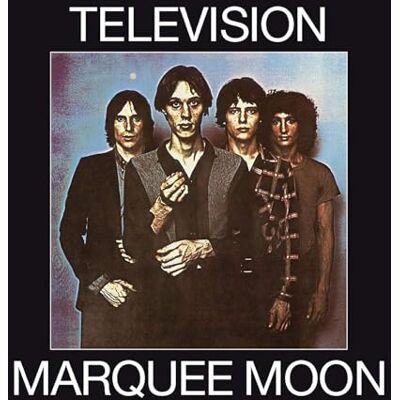 Television Marquee Moon Television Marquee Moon