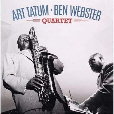 Tatum & Ben Webster Quartet Tatum & Ben Webster Quartet