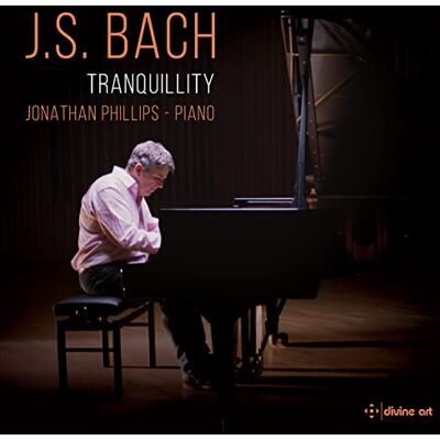 Philips J.S. Bach: Tranquillity Philips J.S. Bach: Tranquillity
