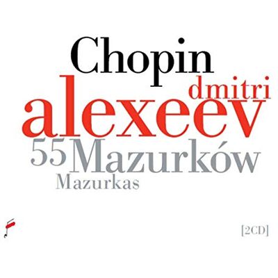 Dmitri, Alexeev 55 Mazurkas Dmitri, Alexeev 55 Mazurkas