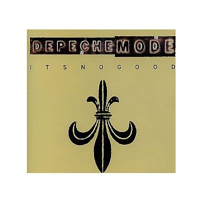 Depeche Mode It's No Good Depeche Mode It's No Good