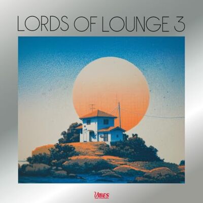 EDEL LORDS OF LOUNGE III EDEL LORDS OF LOUNGE III