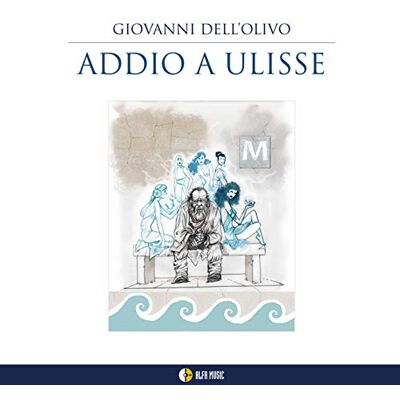 Dell Addio A Ulisse Dell Addio A Ulisse
