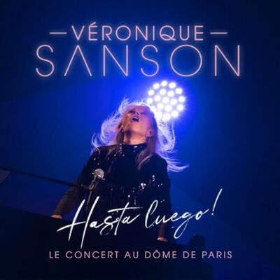 COLUMBIA Hasta Luego ! Le Concert Au Dôme De Paris COLUMBIA Hasta Luego ! Le Concert Au Dôme De Paris