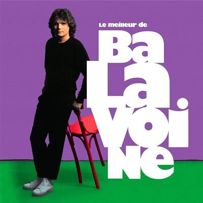 Barclay Le Meilleur de Daniel Balavoine 40ème Anniversaire Barclay Le Meilleur de Daniel Balavoine 40ème Anniversaire