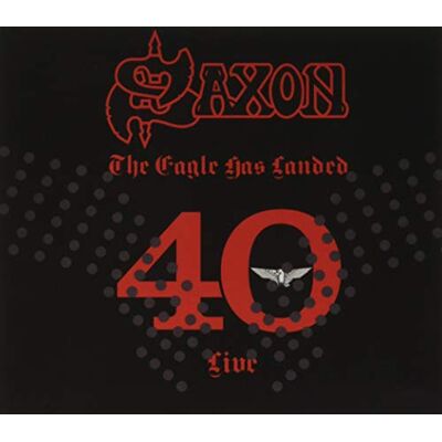 Saxon Eagles Has Landed 40 Live Saxon Eagles Has Landed 40 Live