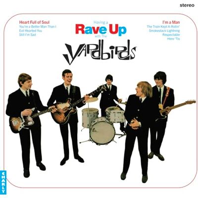 Charly Having A Rave Up With The Yardbirds Charly Having A Rave Up With The Yardbirds