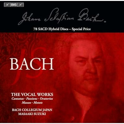 Bach Collegium Japan; Hana Blazikova; Carolyn Sampson; Robin Blaze; Yoshikazu Mera; Makoto Sakurada; Gerd Turk; Peter Kooij; Roderick Williams; Masaaki Suzuki Johann Sebastian Bach: The Complete Vocal Works (Cantatas, Passions, Oratorios, Masses, Motets) Bach Collegium Japan; Hana Blazikova; Carolyn Sampson; Robin Blaze; Yoshikazu Mera; Makoto Sakurada; Gerd Turk; Peter Kooij; Roderick Williams; Masaaki Suzuki Johann Sebastian Bach: The Complete Vocal Works (Cantatas, Passions, Oratorios, Masses, Motets)