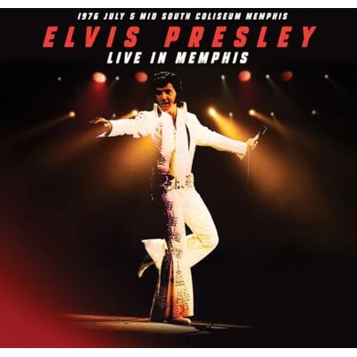 Elvis Presley Live in Memphis 1976 Elvis Presley Live in Memphis 1976