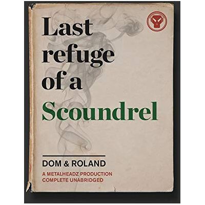 Roland Last Refuge Of A Scoundrel Roland Last Refuge Of A Scoundrel