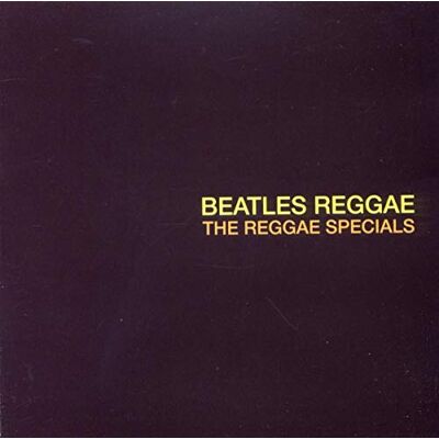 Reggae Specials Beatles Reggae Reggae Specials Beatles Reggae