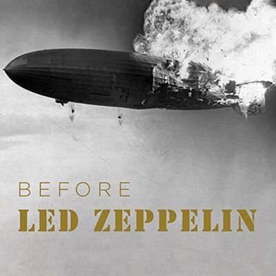 Led Zeppelin Before Led Zeppelin Before