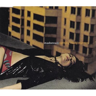 Madonna Nothing Really Matters Madonna Nothing Really Matters