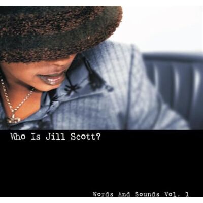 WHO IS JILL SCOTT? WHO IS JILL SCOTT?