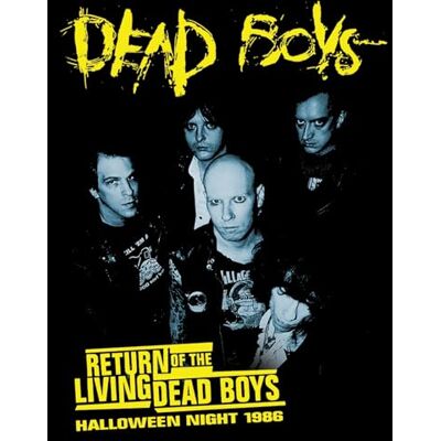 Dead Boys Return Of The Living : Halloween Night 1986 Dead Boys Return Of The Living : Halloween Night 1986