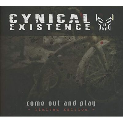 Cynical Existence Come Out And Play (Ltd.Edt.) Cynical Existence Come Out And Play (Ltd.Edt.)