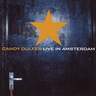 Candy Live From Amsterdam Candy Live From Amsterdam