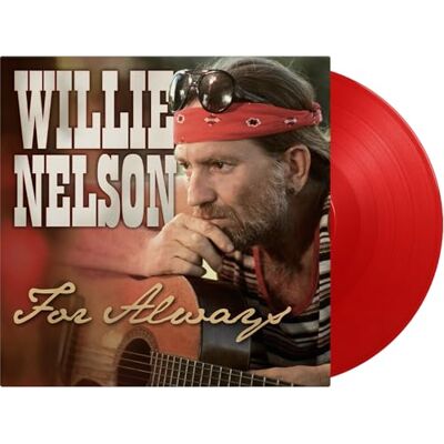 Willie Nelson For Always Willie Nelson For Always