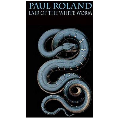 Roland Lair Of The White Worm Roland Lair Of The White Worm