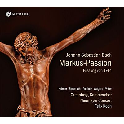 Bach, J.S./ Neumeyer Consort Markus Passion Bach, J.S./ Neumeyer Consort Markus Passion