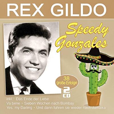 Rex Speedy Gonzales 38 Grosse Erfolge Rex Speedy Gonzales 38 Grosse Erfolge