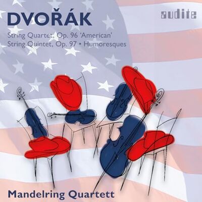 Roland Antonin Dvorak: String Quartet, Op. 96, String Quintet, Op. 97 & Humoresques, Op. 101 Roland Antonin Dvorak: String Quartet, Op. 96, String Quintet, Op. 97 & Humoresques, Op. 101
