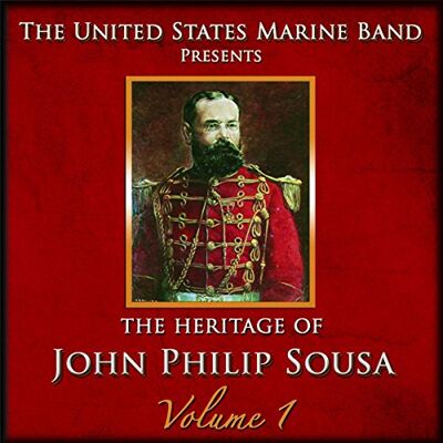United Heritage of J.P.Sousa Vol.1 United Heritage of J.P.Sousa Vol.1