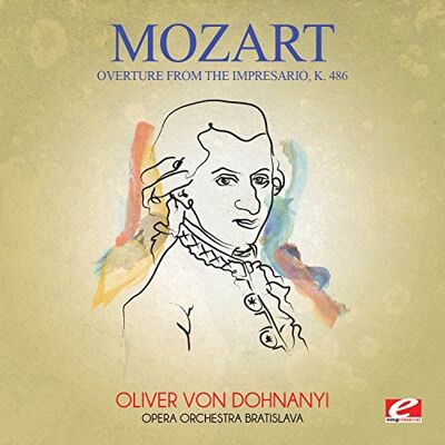 Mozart Overture From Impresario K. 486 Mozart Overture From Impresario K. 486