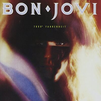 Bon Jovi 7800 Fahrenheit Bon Jovi 7800 Fahrenheit