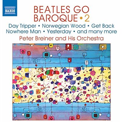Breiner Peter Dir Beatles Go Baroque, Vol.2 Breiner Peter Dir Beatles Go Baroque, Vol.2