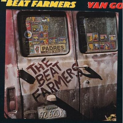 Beat Farmers Van Go Beat Farmers Van Go