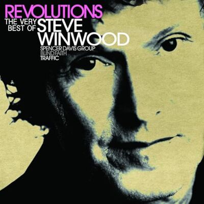 Island Revolutions: The Very Best of Steve Winwood Island Revolutions: The Very Best of Steve Winwood