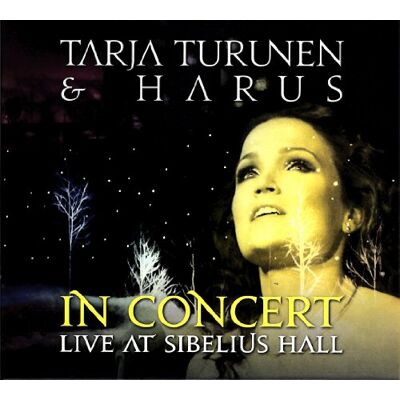 Turunen, Tarja & Harus In Concert Live At Sibelius Hall (CD+DVD) Turunen, Tarja & Harus In Concert Live At Sibelius Hall (CD+DVD)