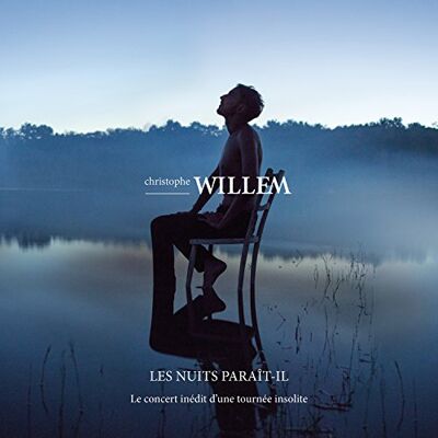 WILLEM, CHRISTOPHE LES NUITS. -CD+DVD- (2 CD) WILLEM, CHRISTOPHE LES NUITS. -CD+DVD- (2 CD)