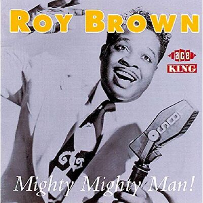 Brown Roy Mighty Mighty Man Brown Roy Mighty Mighty Man