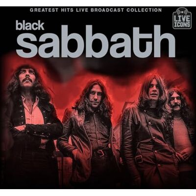 Black Sabbath Greatest Hits Live Broadcast Collection Black Sabbath Greatest Hits Live Broadcast Collection