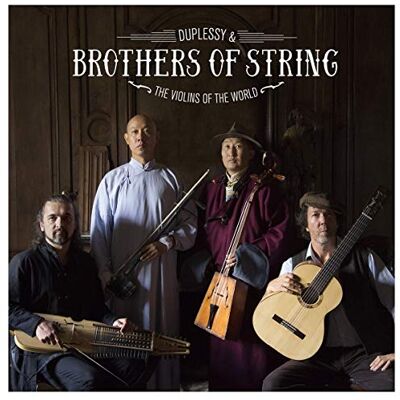 Mathias Duplessy & the Violins of the World Brothers of String Mathias Duplessy & the Violins of the World Brothers of String