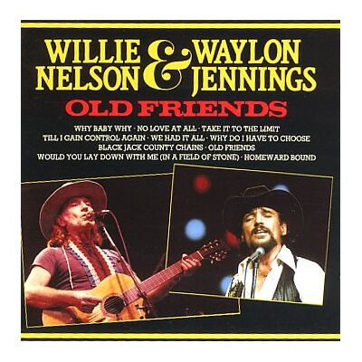 Willie Nelson Old Friends Willie Nelson Old Friends