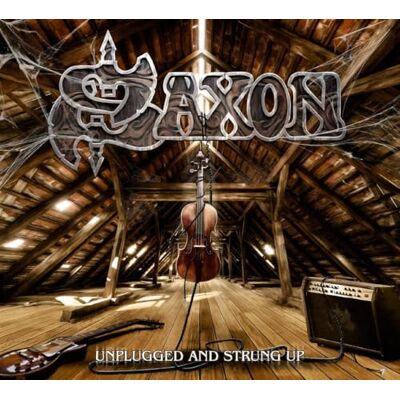 Saxon Unplugged And Strung Up Saxon Unplugged And Strung Up